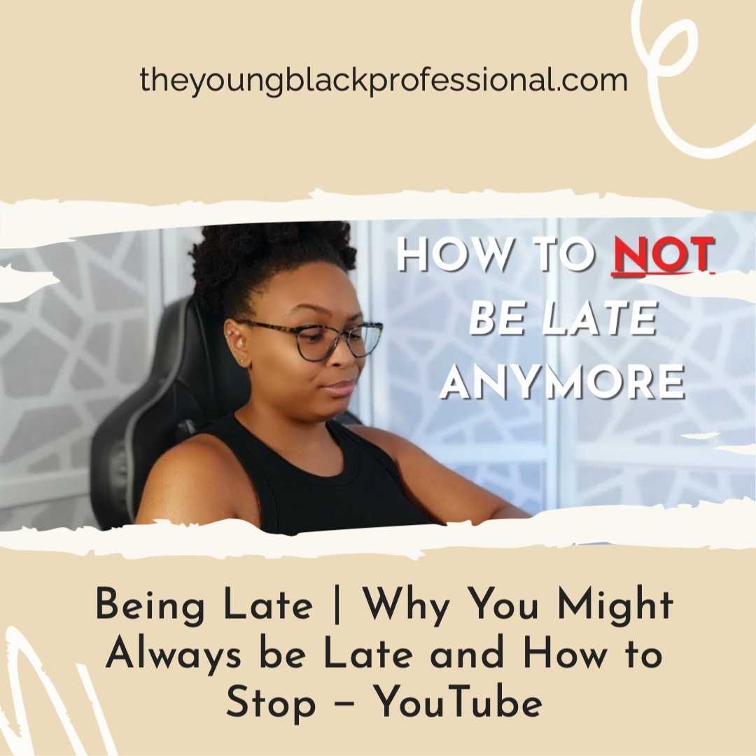 Tap the link in my bio for more info -> @theyoungblackprofessional⁣
🤫 I have a secret. I used to be late for EVERYTHING. Like, seriously late. Not just regular CPT; LATE LATE. If you want some laughs mixed with genuine advice, go watch it 👀